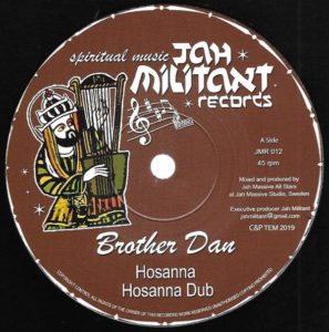 BROTHER DAN - Hosanna ( Jah Militant Records ) 12"