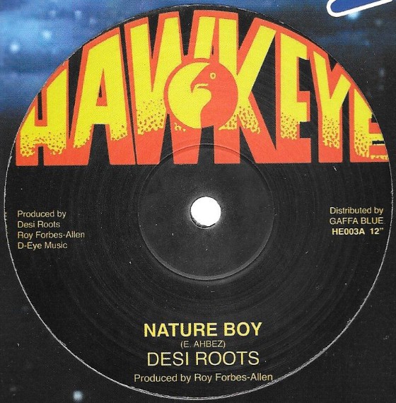 DESI ROOTS - Nature boy ( Hawkeye ) 12"